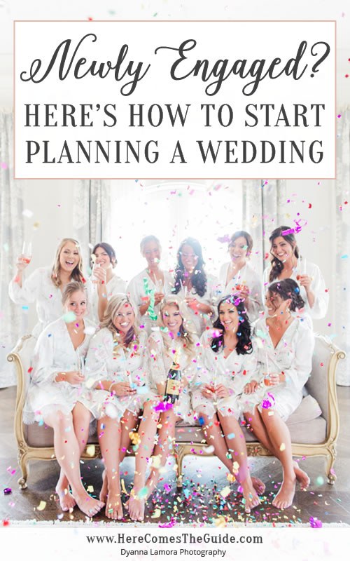 Newly Engaged? Here's How To Start Planning A Wedding
